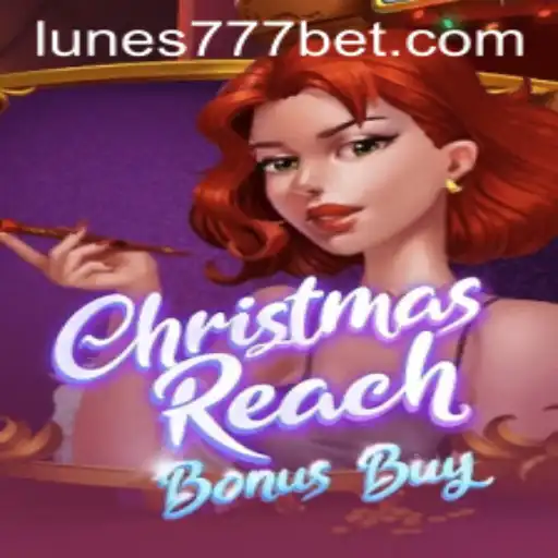 ChristmasReachBonusBuy: A Festive Gaming Experience with LUNES-777