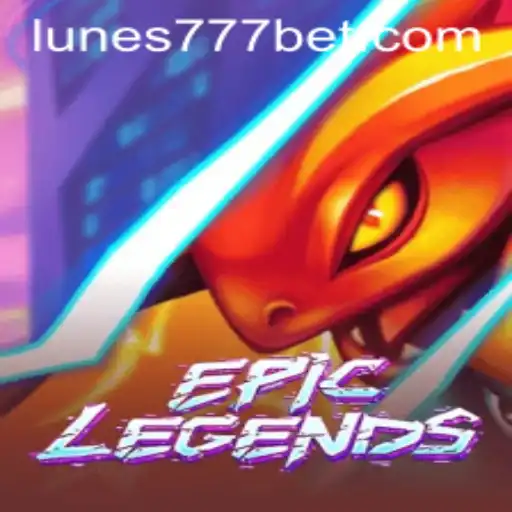 EpicLegends: An Immense Adventure Awaits with LUNES-777