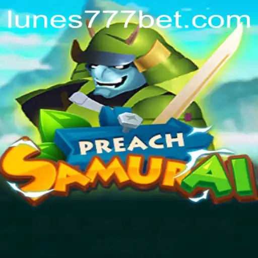 Explore the World of PreachSamurai: A Unique Gaming Experience Enhanced by LUNES-777
